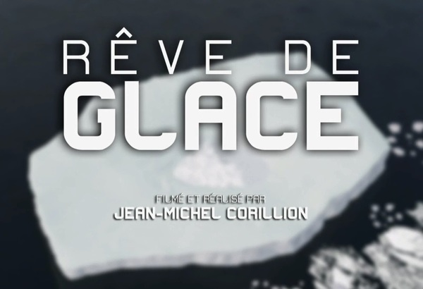 Stiahni si Dokument Projekt ledovec / Reve de Glace (2013)(CZ)[WebRip][720pLQ] = CSFD 63%