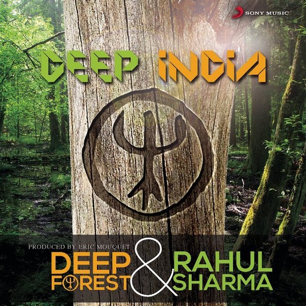 Stiahni si Hudba Deep Forest & Rahul Sharma - Deep India (2013)[FLAC]