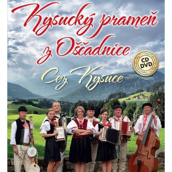 Stiahni si Hudební videa Kysucký prameň z Oščadnice - Cez Kysuce - DVD (2013)