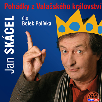 Stiahni si Mluvené slovo Jan Skácel - Pohádky z Valašského království (2008)