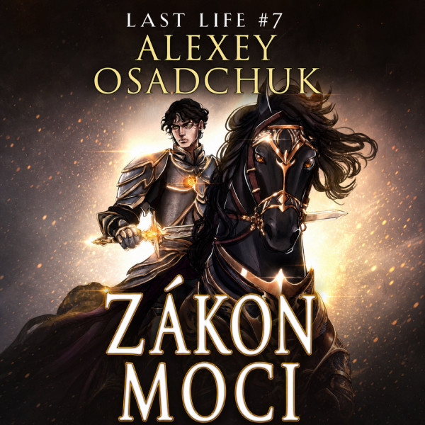 Stiahni si Mluvené slovo AI - lexey Osadchuk - Poslední život 7 Zákon moci (CZ)